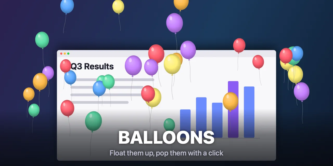 Balloons floating over a slide