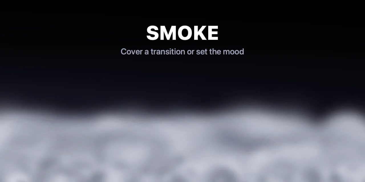 Smoke drifting over the screen